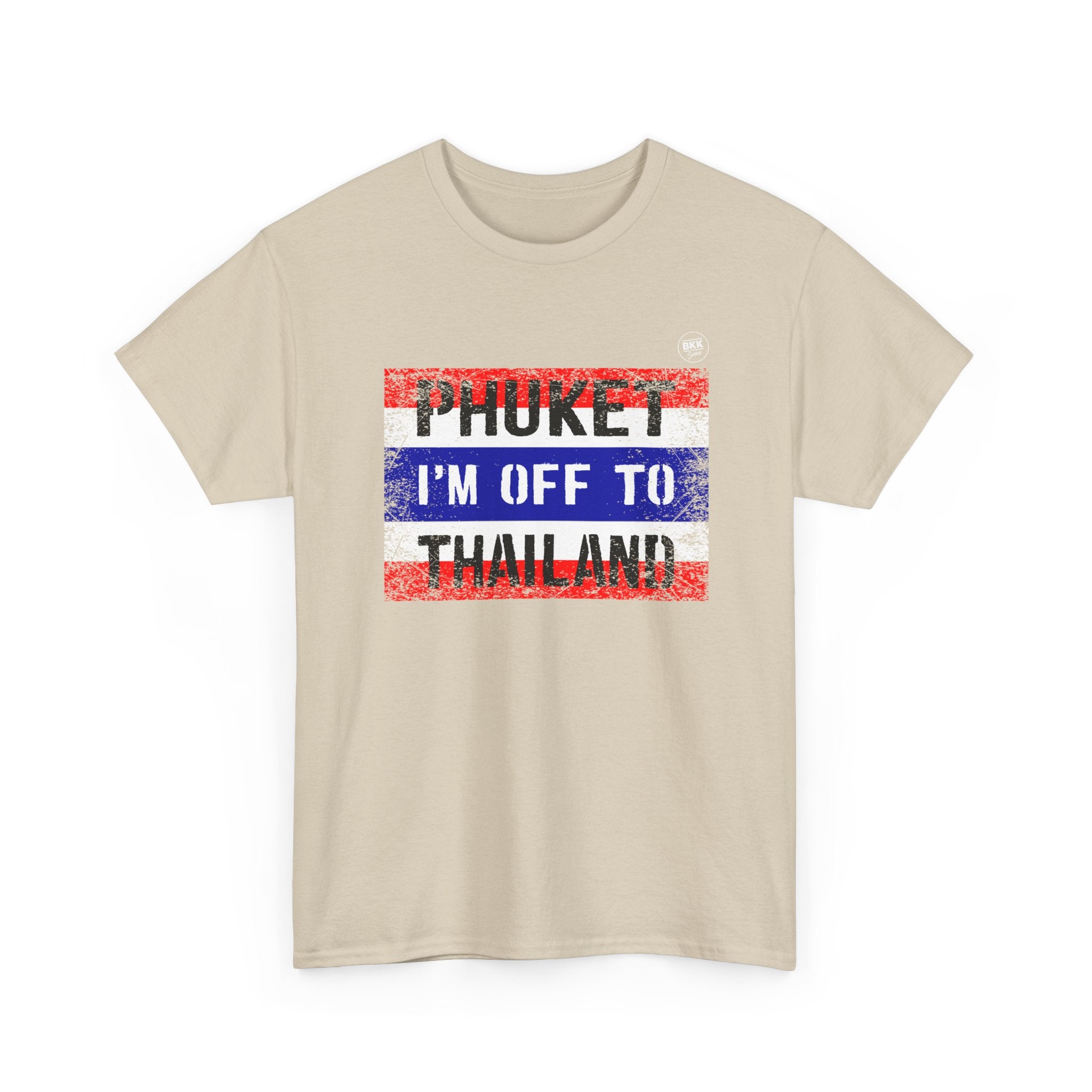 Phuket I’m Off To Thailand - Regular Unisex T-Shirt