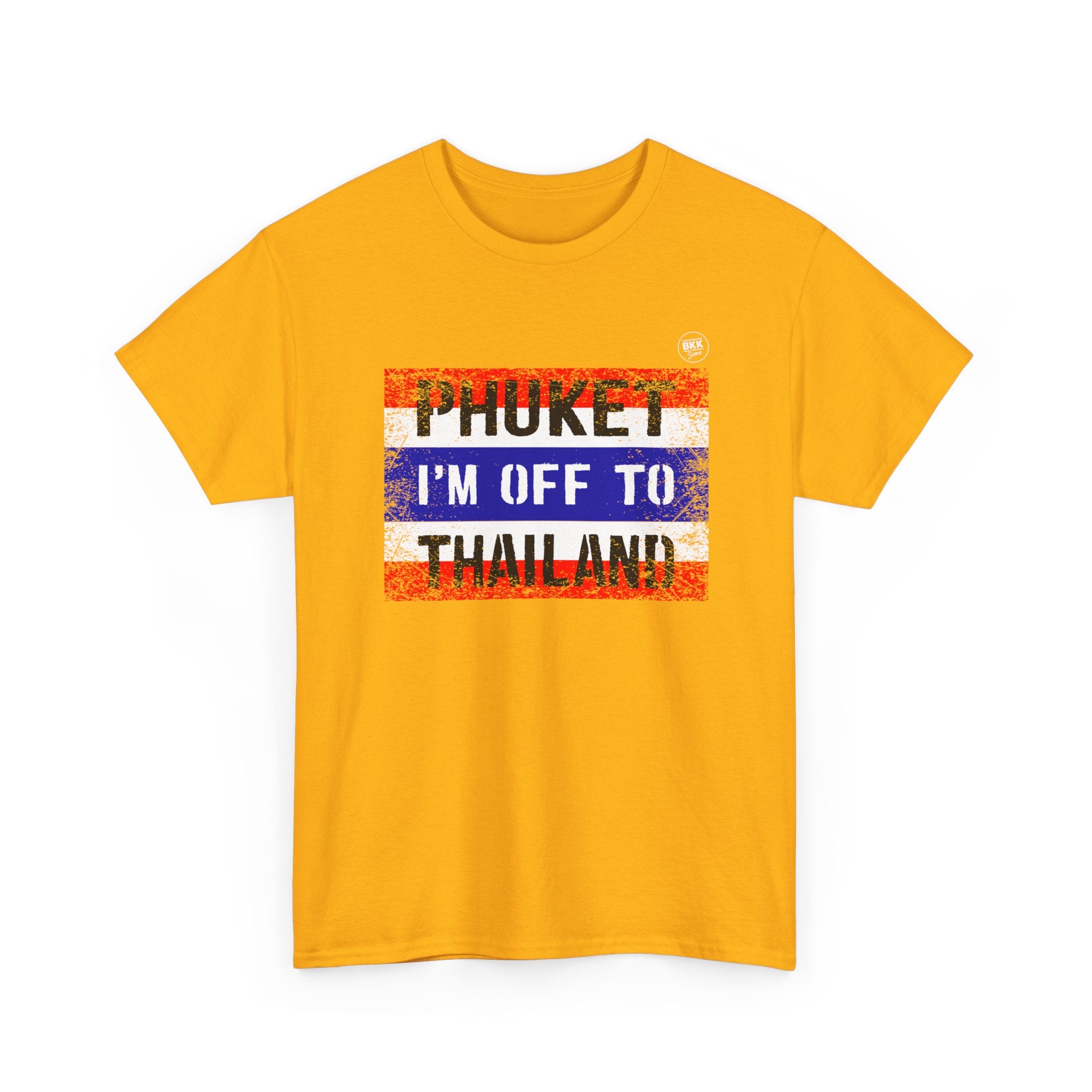 Phuket I’m Off To Thailand - Regular Unisex T-Shirt