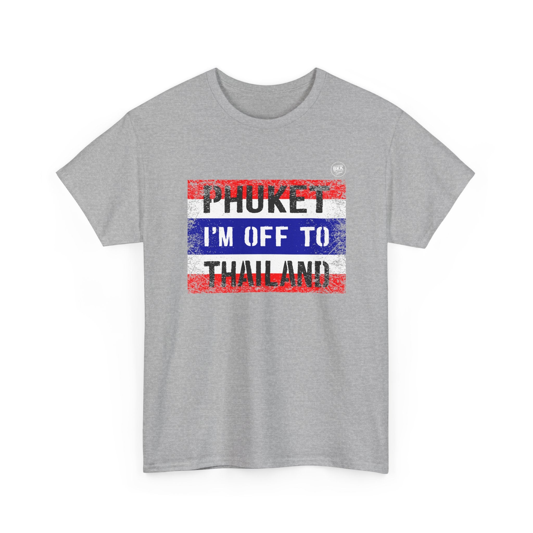 Phuket I’m Off To Thailand - Regular Unisex T-Shirt