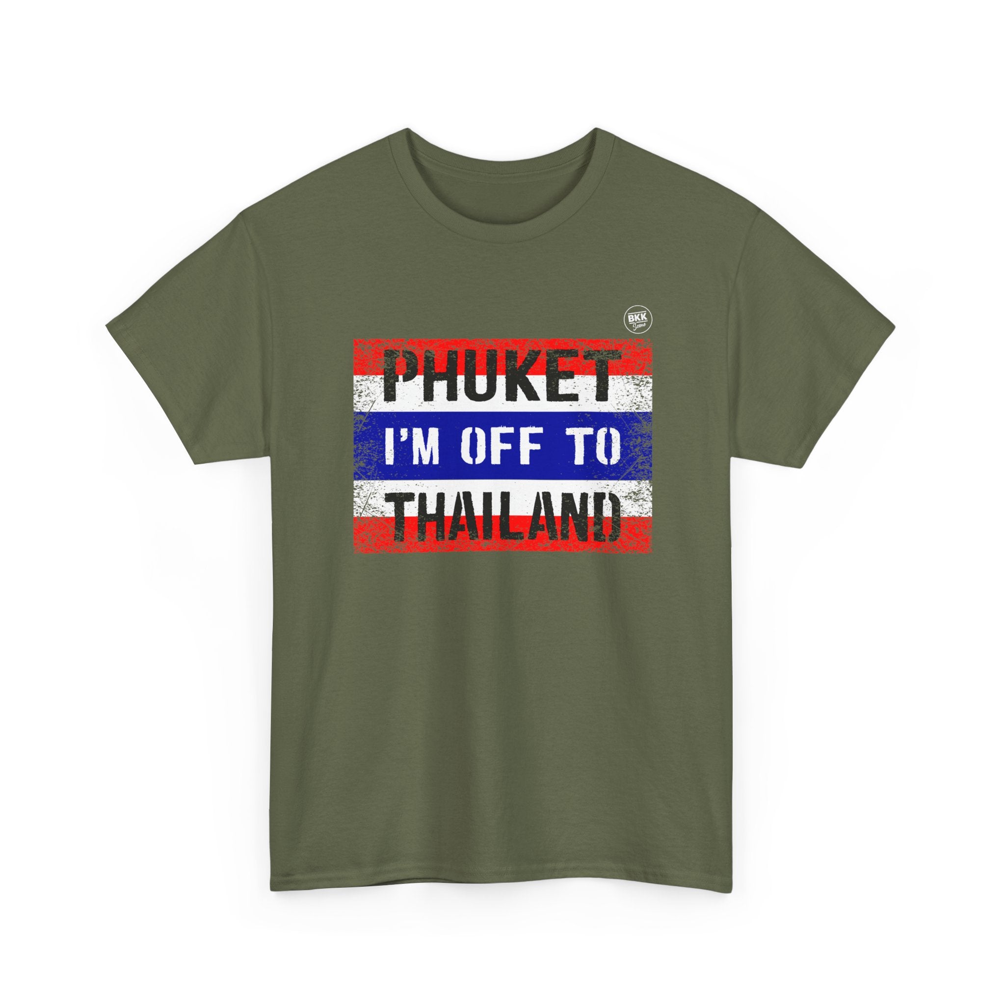 Phuket I’m Off To Thailand - Regular Unisex T-Shirt